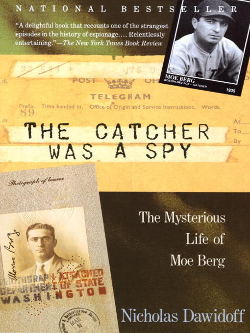 Title details for The Catcher Was a Spy by Nicholas Dawidoff - Wait list